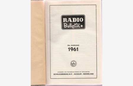 Radio Bulletin.   - 30. Jahrgang. 1961. Nr.1 bis Nr.12. ( Komplett ).