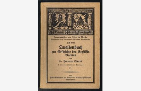 Quellenbuch zur Geschichte des Erzstifts Bremen, Teil II. -