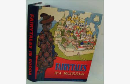 Fairy tales in Russia.   - State Russian Museum. [Transl. from the Russ. Kenneth MacInnes]