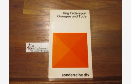 Orangen und Tode : Erzählungen.   - dtv[-Taschenbücher] : sonderreihe ; 51