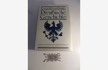 Preussische Geschichte I & II [2 Bücher in einem Buch].