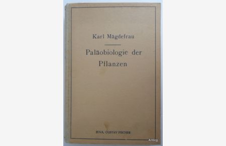 Paläobiologie der Pflanzen.