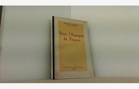 Vers L´Espagne de Franco.