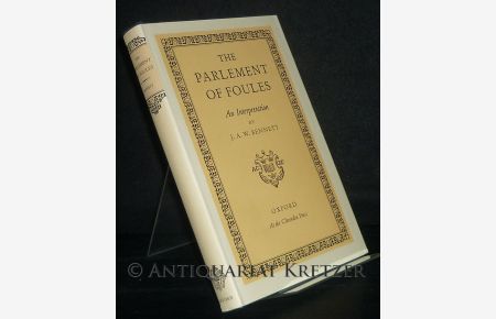The Parlement of Foules. An Interpretation by J. A. W. Bennett.