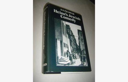 Heine's Jewish Comedy. A Study of his Portraits of Jews and Judaism
