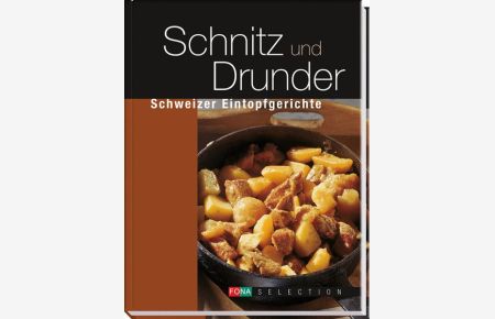 Schnitz und Drunder  - Bunte Eintopfgerichte