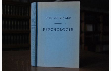 Psychologie.   - Nach seinem Tode herausgegeben von Albrecht Ströle