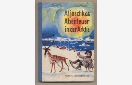 Aljoschkas Abenteuer in der Arktis.