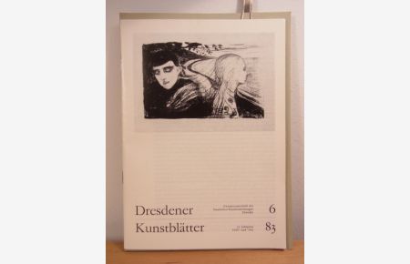 Dresdner Kunstblätter. Zweimonatsschrift der Staatlichen Kunstsammlungen Dresden. 27. Jahrgang 1983, Heft 6