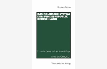 Das politische System der Bundesrepublik Deutschland : eine Einführung.