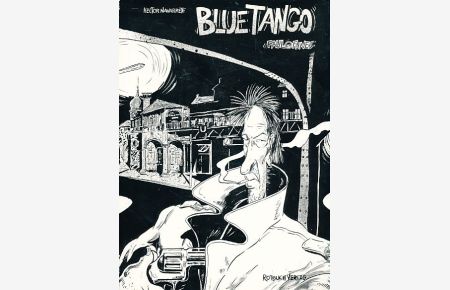 Blue Tango. Paulo Funes.   - Aus dem Span. von Charlotte von Wangenheim.