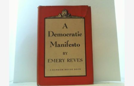 A Democratic Manifesto.
