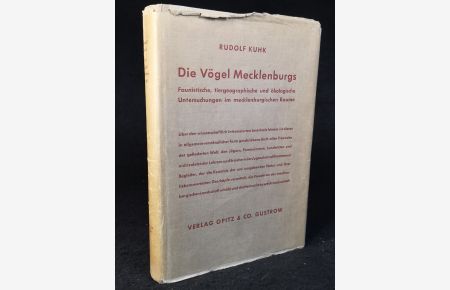 Die Vögel Mecklenburgs: Faunistische, tiergeographische und ökologische Untersuchungen im mecklenburgischen Raume.
