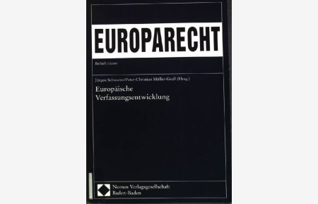 Europäische Verfassungsentwicklung.   - Europarecht / Beiheft ; 2000/1