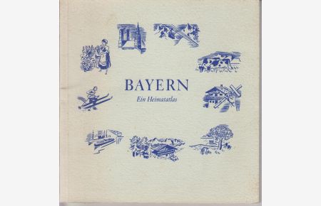 Bayern - Ein Heimatatlas - Münchner Merkur