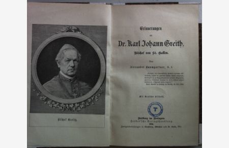 Erinnerungen an Dr. Karl Johann Greith, Bischof von St. Gallen.