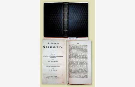 Geschichte Cromwell's : nach den gleichzeitigen Denkschriften und parlamentarischen Sammlungen. aus dem Französischen übersetzt von C. P. Berly (=Bibliothek der wichtigsten neuern Geschichtswerke des Auslandes ; 16)