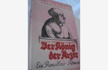 Der König der Ärzte  - Ein Paracelsus-Roman