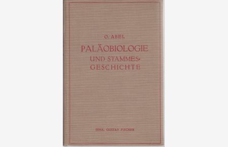 Paläobiologie und Stammesgeschichte.