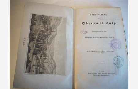 Beschreibung des Oberamts Sulz. Beschreibung des Königreichs Württemberg nach Oberamtsbezirken. Band 44. Original.
