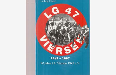 50 Jahre LG Viersen 1947. - 1997.