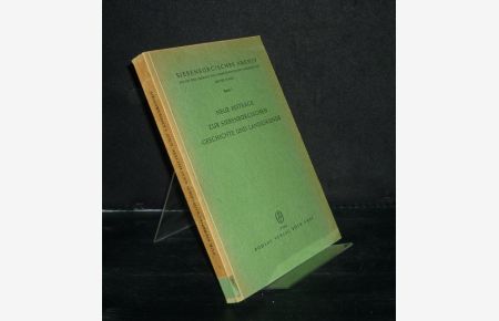 Neue Beiträge zur Siebenbürgischen Geschichte und Landeskunde. (= Siebenbürgisches Archiv, Band 1).