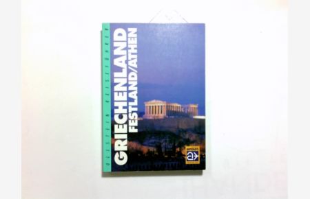 Griechenland : Festland, Athen.   - Ullstein ; Nr. 32134 : Ullstein-Reiseführer