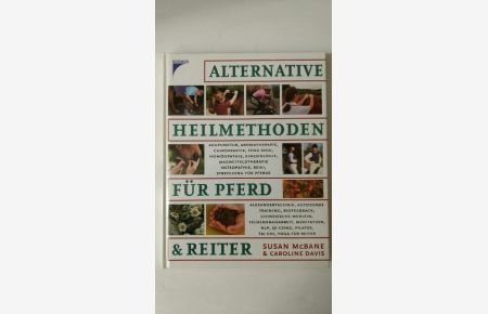 Alternative Heilmethoden für Pferd & Reiter.