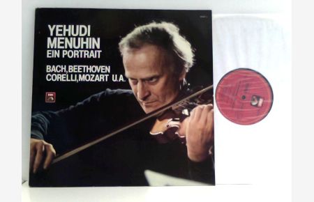 Yehudi Menuhin – Ein Portrait