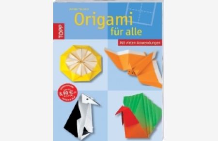 Origami für alle: Mit vielen Anwendungen