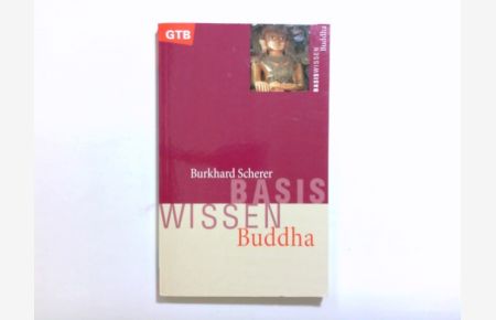 Buddha.   - Gütersloher Taschenbücher ; 657 : Basiswissen
