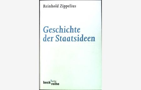 Geschichte der Staatsideen.   - Beck'sche Reihe ; 72
