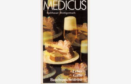 Medicus - Leber, Galle, Bauchspeicheldrüse