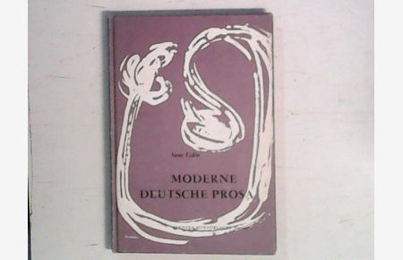 Moderne deutsche Prosa = Tysk antologi för andra ringen.   - [Ill. av Torbjörn Mellberg]