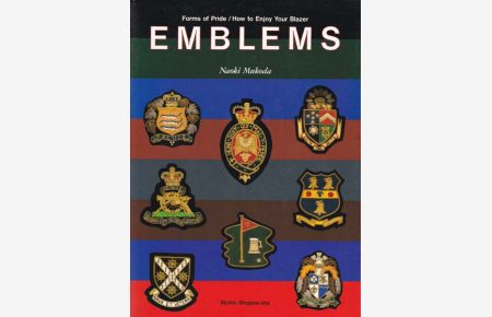 Emblems. Forms odf Pride/ How to enjoy your blazer.