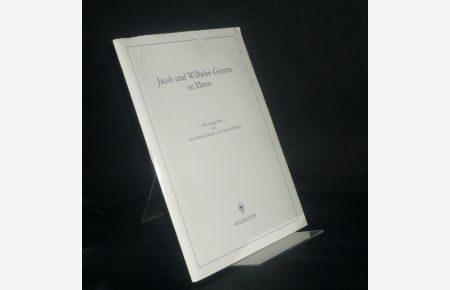 Jacob und Wilhelm Grimm zu Ehren. Herausgegeben von Hans-Bernd Harder und Dieter Hennig. (= Schriften der Brüder-Grimm-Gesellschaft, Nr. 18).