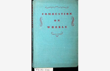 Combustion on wheels automobile age