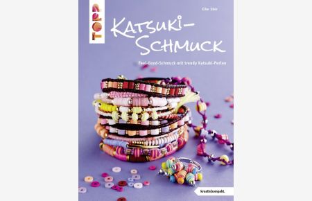Katsuki-Schmuck (kreativ. kompakt)  - Feel-Good-Schmuck mit trendy Katsuki-Perlen