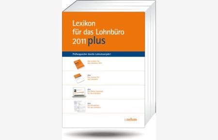 Lexikon für das Lohnbüro 2011 PLUS