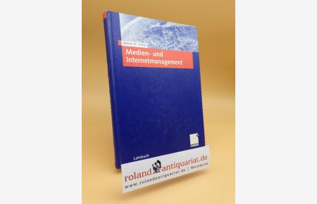 Medien- und Internetmanagement.   - Lehrbuch