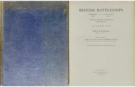 British Battleships. Warrior 1860 to Vanguard 1950.   - A History of Design, Construction and Armament.