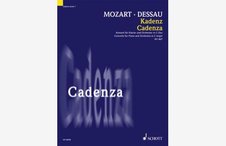 Kadenz Band 7  - zum Klavierkonzert in C-Dur KV 467, (Reihe: Cadenza)