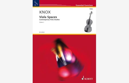 Viola Spaces  - Contemporary Viola Studies, (Reihe: Essential Exercises)