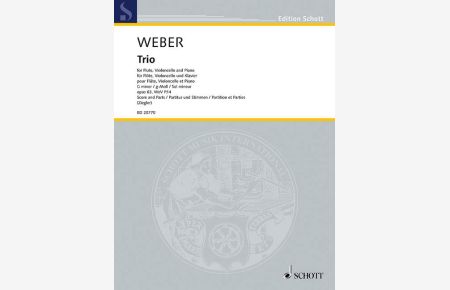 Trio g-Moll op. 63 WeV P. 14  - Nach dem Text der Carl-Maria-von-Weber-Gesamtausgabe, (Reihe: Edition Schott)