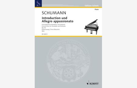 Introduction und Allegro appassionato G-Dur op. 92  - Concertstück für Pianoforte und Orchester, (Reihe: Edition Schott)