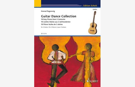 Guitar Dance Collection  - 18 Leichte Stücke aus 2 Jahrhunderten, (Reihe: Schott Guitar Classics)