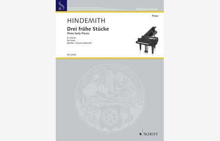 Drei frühe Stücke  - Nach dem Text der Ausgabe Paul Hindemith. Sämtliche Werke, (Reihe: Edition Schott)