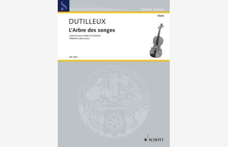L`Arbre des songes  - Concerto, (Reihe: Edition Schott)