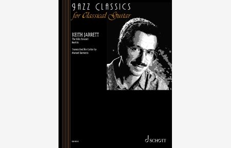 The Köln Concert  - Part IIc, (Reihe: Jazz Classics for Classical Guitar)