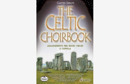 The Celtic Choirbook  - 20 Arrangements for Mixed Choir A Capella